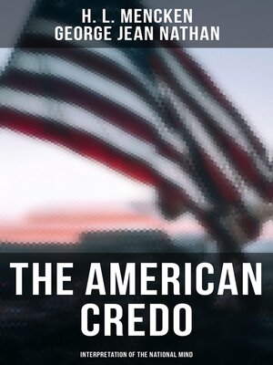 cover image of The American Credo--Interpretation of the National Mind